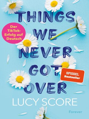 cover image of Things We Never Got Over